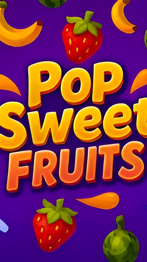 Pop Sweet Fruits