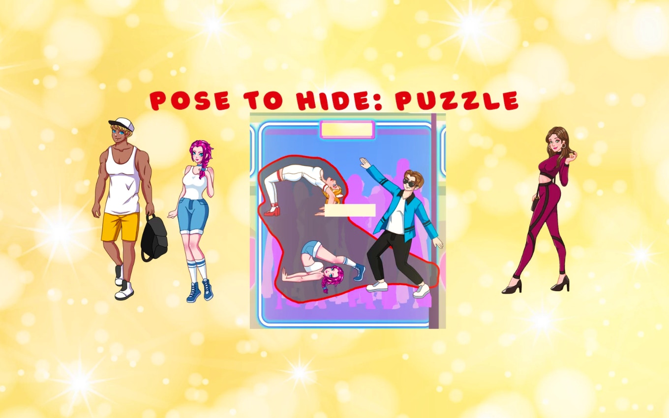 Pose To Hide. Puzzle