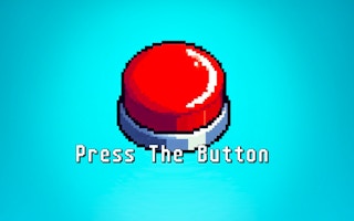 Press the Button