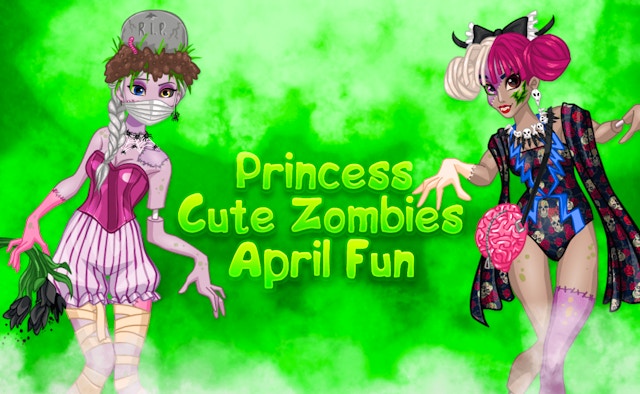 Princess Cute Zombies April Fun game