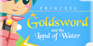 Princess Goldsword and the Land of Water thumbnail