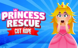 Princess Rescue Cut Rope