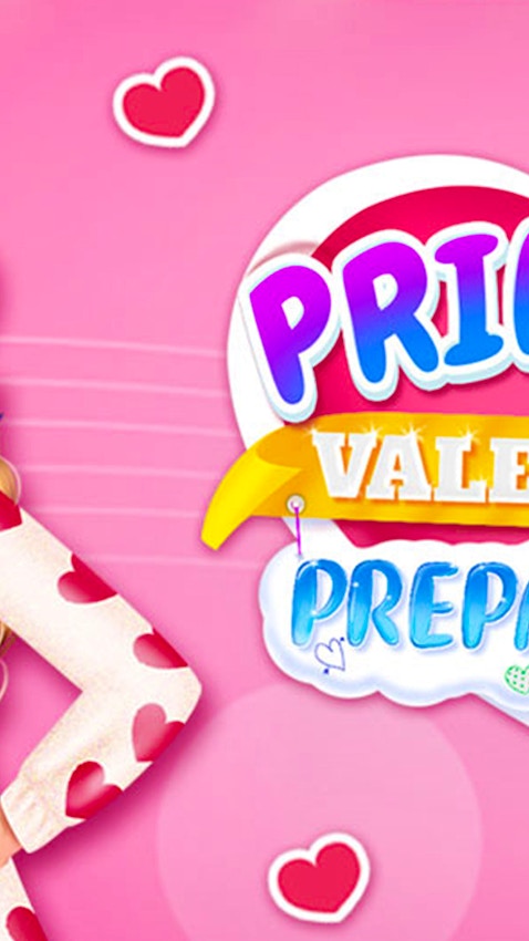 Princess Valentine Preparation