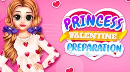 Princess Valentine Preparation