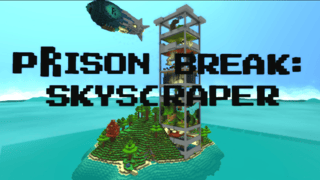 Prison Break: Skyscraper