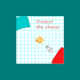 Protect the Cheese