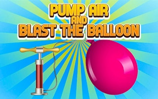 Pump Air And Blast the Balloon