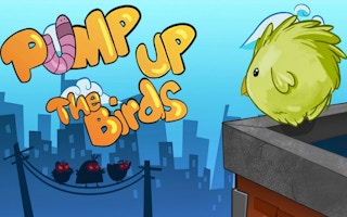 Pump Up The Birds