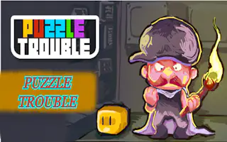 Puzzle Trouble