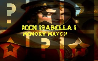 Queen Isabella I Memory Match game cover