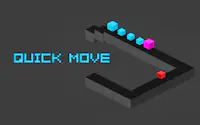 Quick Move
