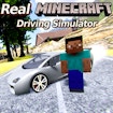 Real Minecraft Driving Simulator