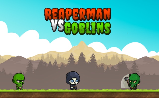 Reaperman Vs Goblins