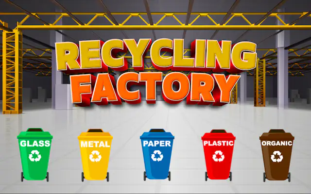 Recycling Factory