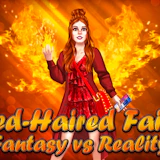 Red-Haired Fairy Fantasy vs Reality