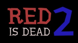 Red Is Dead 2