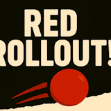 Red Rollout
