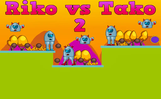 Riko vs Tako 2