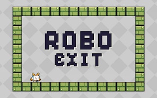 Robo Exit