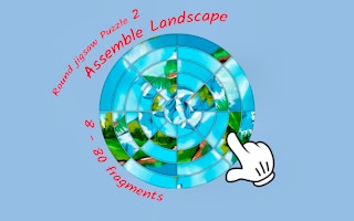 Round jigsaw Puzzle 2 - Assemble Landscape