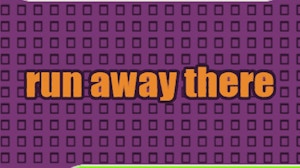 Image for Run Away There