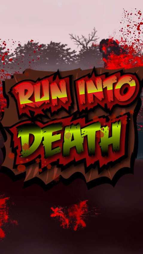 Run Into Death