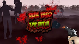 Run Into Death