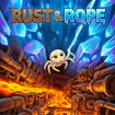 Rust & Rope