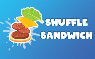 Sandwich Shuffle