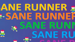 Sane Runner