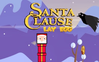 Santa Claus Lay Egg