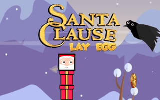 Santa Claus Lay Egg