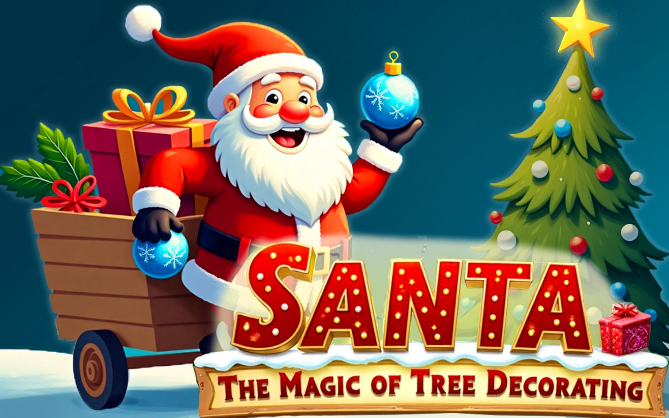 Santa - The Magic of Tree Decorating