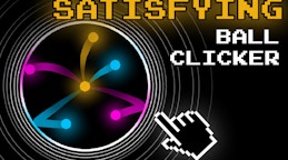 Satisfying Ball Clicker