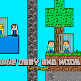 Save Obby and Noob Two-players