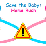 Save the Baby Home Rush