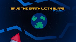 Save The Earth With Slaps