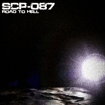 SCP-087 Road To Hell