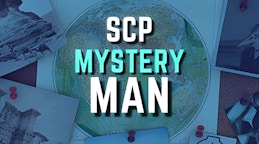 SCP - 谜之男 (SCP - The Mystery Man)