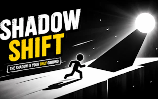 Shadow Shift