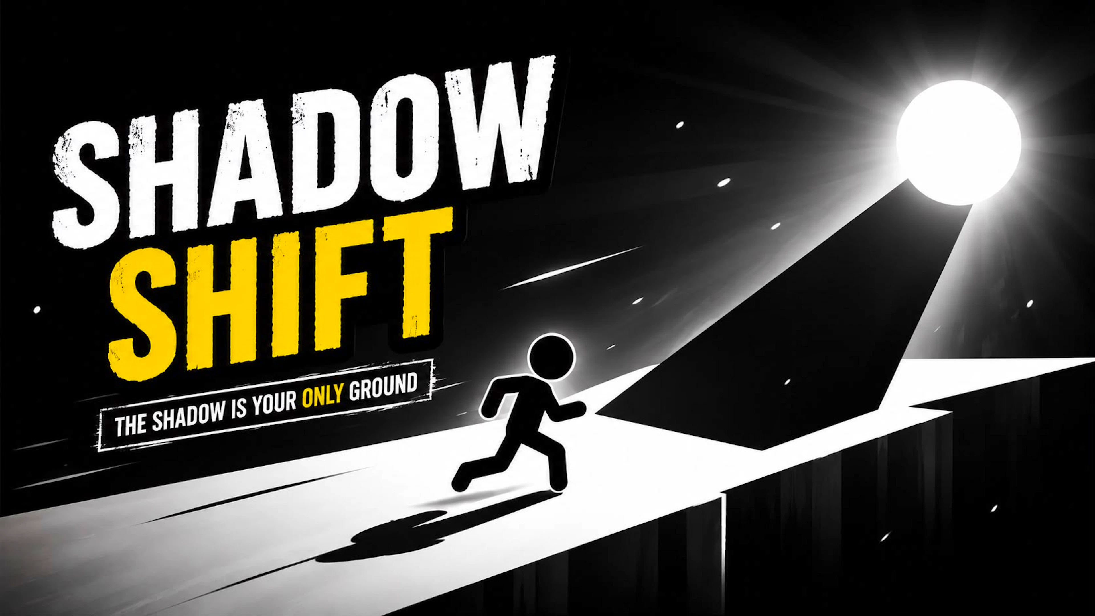 Shadow Shift