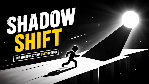 Shadow Shift