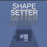 Shape Setter