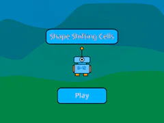 Shape Shifting Cells