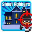 Shoot Robbers