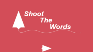 Shoot The Words