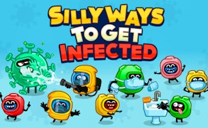 Silly Ways To Get Infected