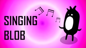 Image for Singing Blob