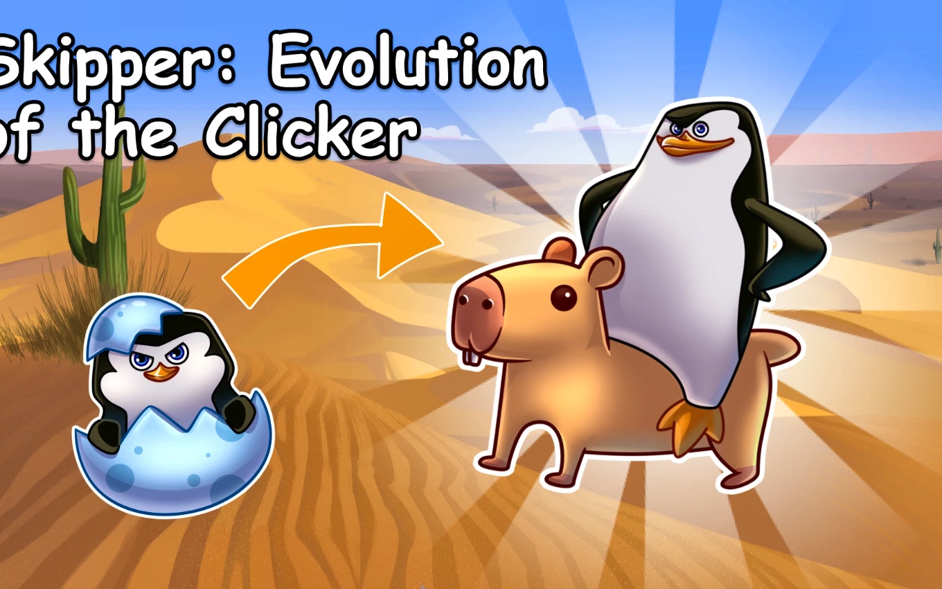 Skipper Evolution of the Clicker