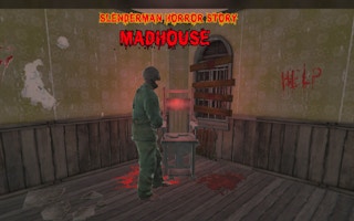 Slenderman Horror Story: Madhouse